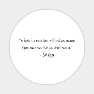 Funny quotes from funny people Magnet